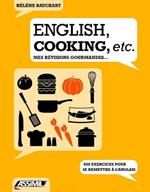 English, cooking, etc. Mes révisions gourmandes...