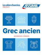 Grec ancien. Cahier d'exercices. Débutants