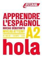 Apprendre l'espagnol. Niveau A2