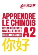 Apprendre le chinois. Niveau atteint A2. Con CD-Audio