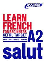 Learn french. CEFRL target A2. Con CD-ROM