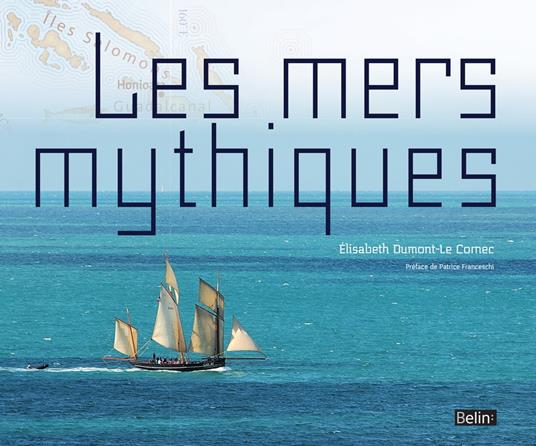 Les mers mythiques