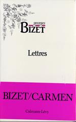 Lettres de Georges Bizet 1850-1875