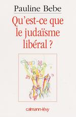 Qu'est-ce que le judaïsme libéral ?