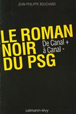 Le Roman noir du PSG