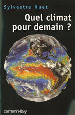 Quel climat pour demain ?