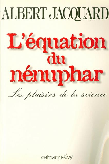 L'Equation du nénuphar