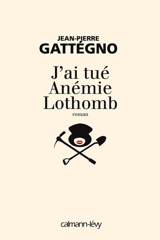 J'ai tué Anémie Lothomb