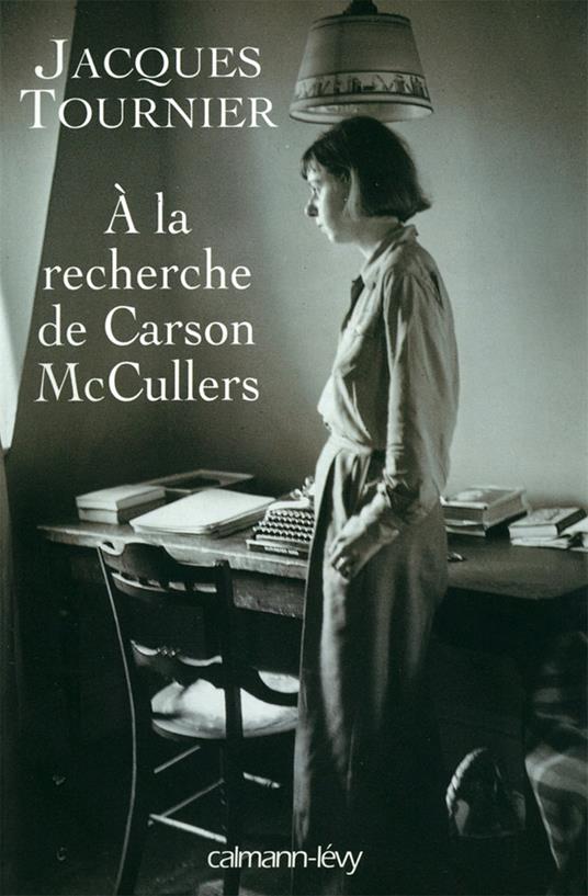 À la recherche de Carson McCullers