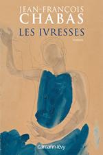 Les Ivresses