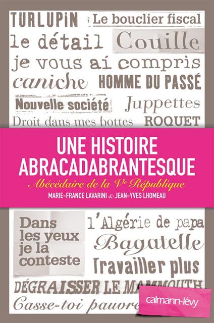 Une histoire abracadabrantesque