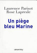 Un piège bleu Marine