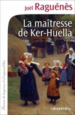 La Maîtresse de Ker-Huella