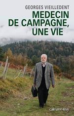 Médecin de campagne, une vie