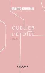 Oublier l'étoile