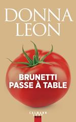 Brunetti passe à table