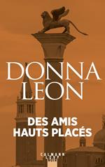 Des amis haut placés