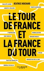 Le tour de France et la France du tour