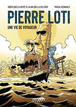 Pierre Loti, une vie de voyageur