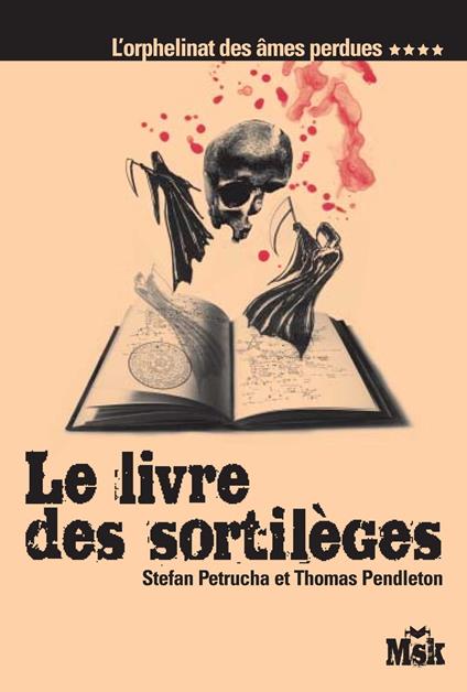 Le livre des sortilèges - Thomas Pendleton,Stefan Petrucha - ebook