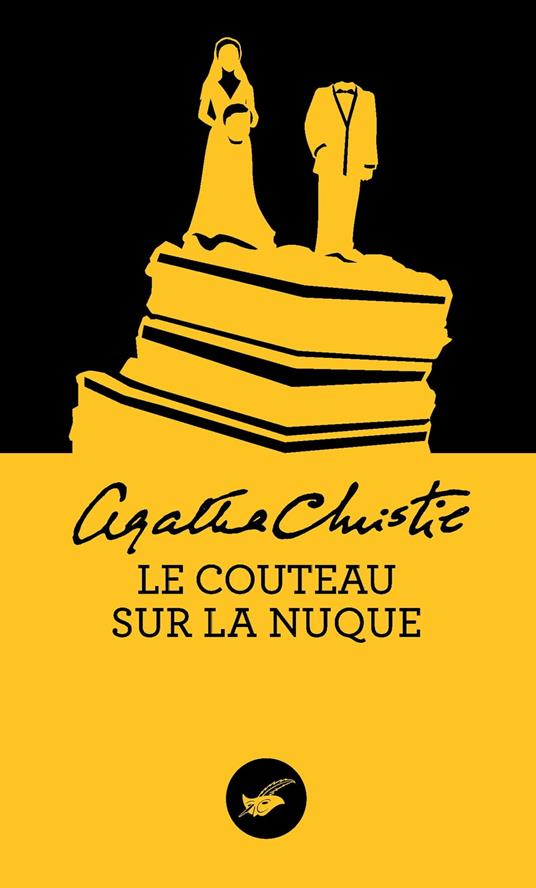 Le couteau sur la nuque (Nouvelle traduction révisée)