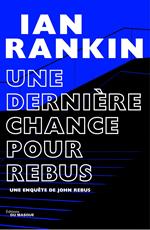 Une dernière chance pour Rebus