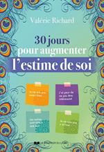 30 jours pour augmenter l'estime de soi