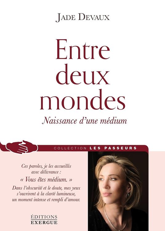 Entre deux mondes - Naissance d'une médium