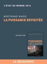 Chapitre Etat du monde 2014. La puissance revisitée