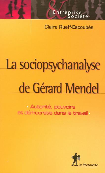 La sociopsychanalyse de Gérard Mendel