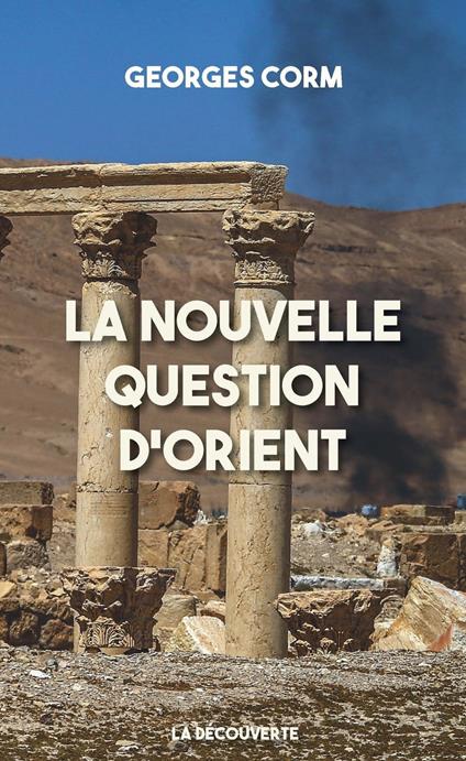 La nouvelle question d'Orient