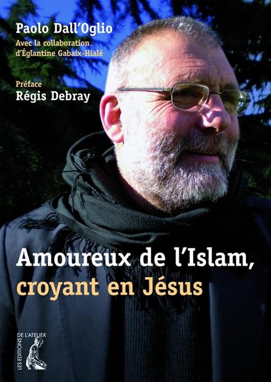 Amoureux de l'Islam, croyant en Jésus