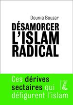 Désamorcer l'islam radical