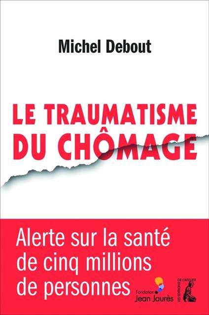 Le traumatisme du chômage