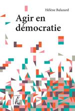 Agir en démocratie