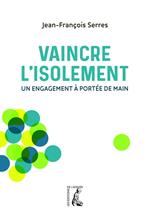 Vaincre l'isolement