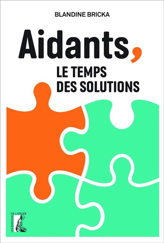 Aidants, le temps des solutions