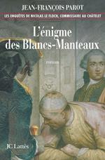 L'enigme des Blancs-Manteaux : N°1