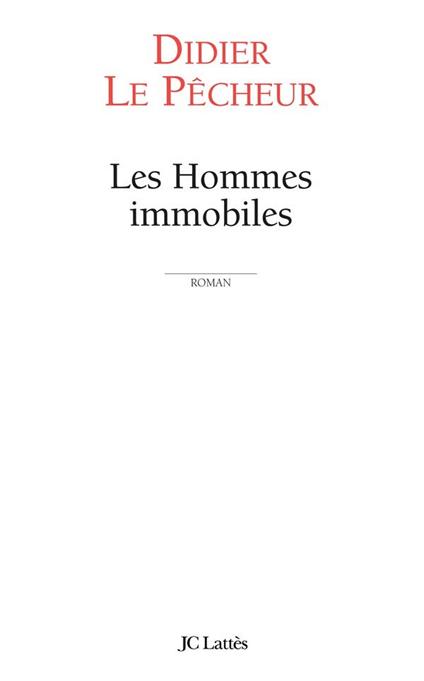 Les hommes immobiles