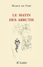 Le matin des abrutis