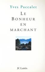 Le bonheur en marchant