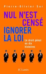 Nul n'est censé ignorer la loi