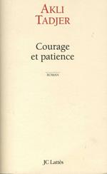 Courage et patience