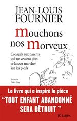 Mouchons nos morveux