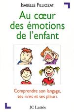 Au coeur des émotions de l'enfant