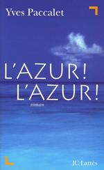 L'Azur ! L'Azur !