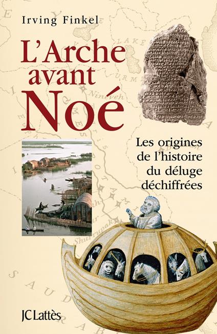 L'Arche avant Noé