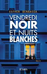 Vendredi noir et nuits blanches