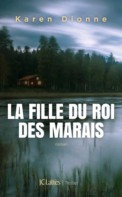 La fille du roi des marais