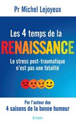 Les 4 temps de la renaissance